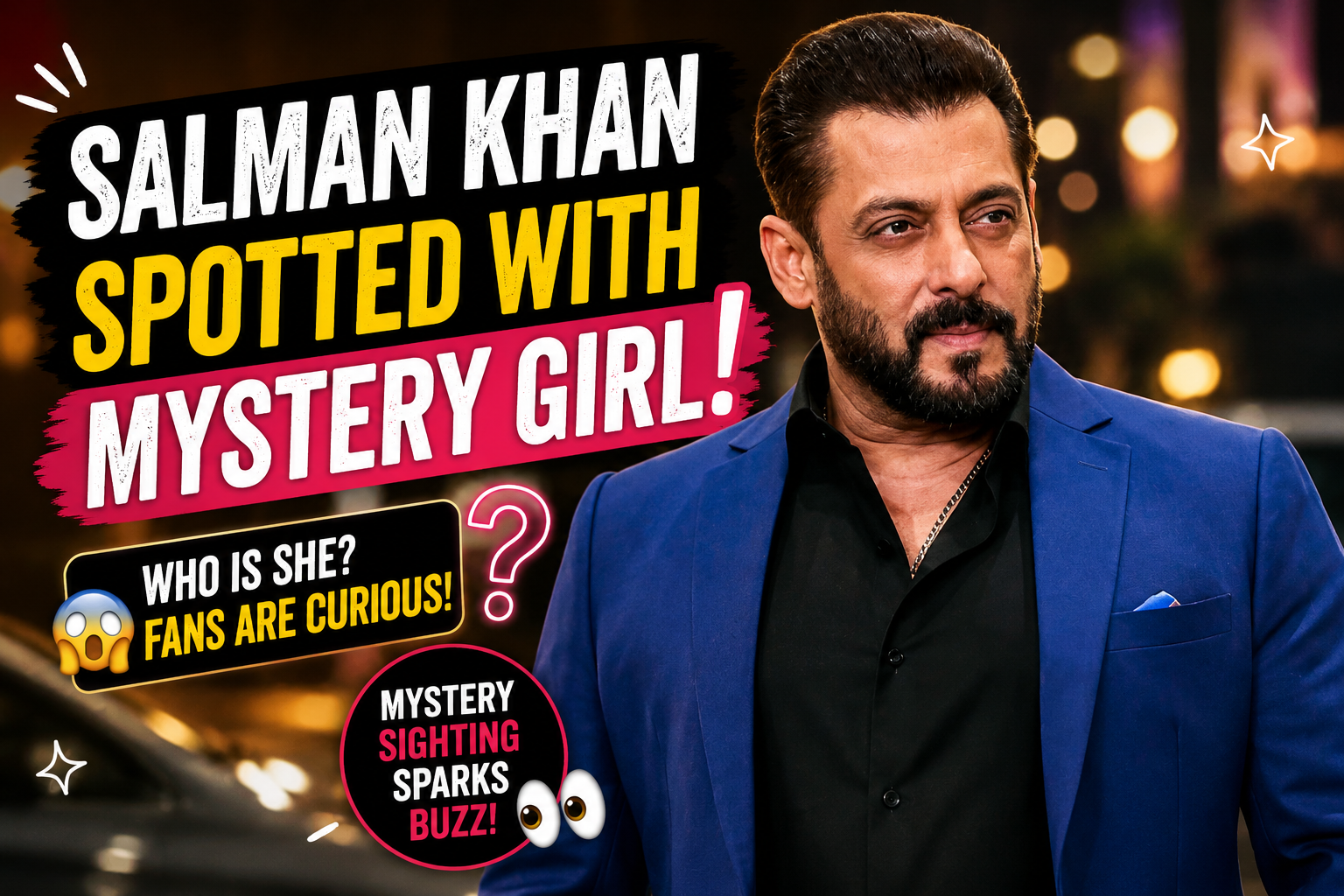 Salman Khan spotted with mystery girl