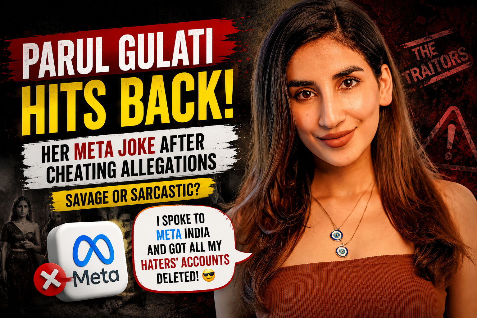 Parul Gulati responds to backlash and cheating allegations from The Traitors with a sarcastic Meta India joke that has fans talking.
