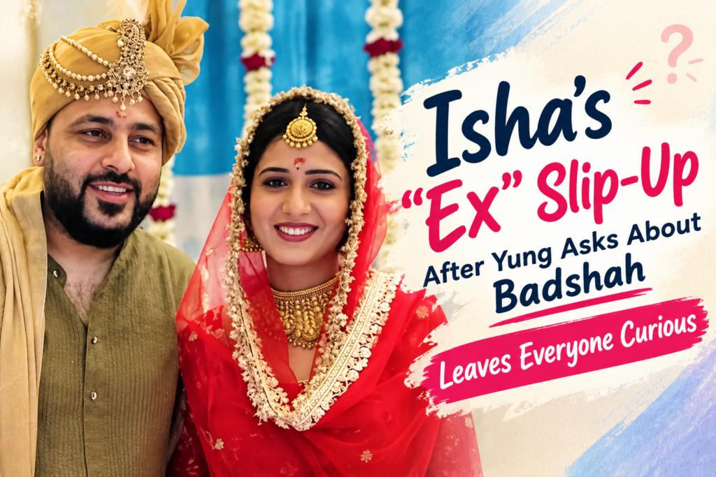 “Aapko Badshah Pasand Nahi Hai?” Yung’s Question Leaves Isha in an Awkward Spot poster