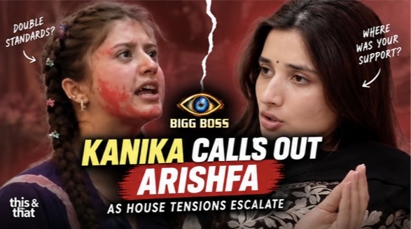 Kanika calls out Arishfa over support and double standards in Bigg Boss 20 poster